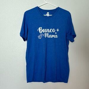 Bella Canvas Bunco Mama Blue Shirt Size Medium